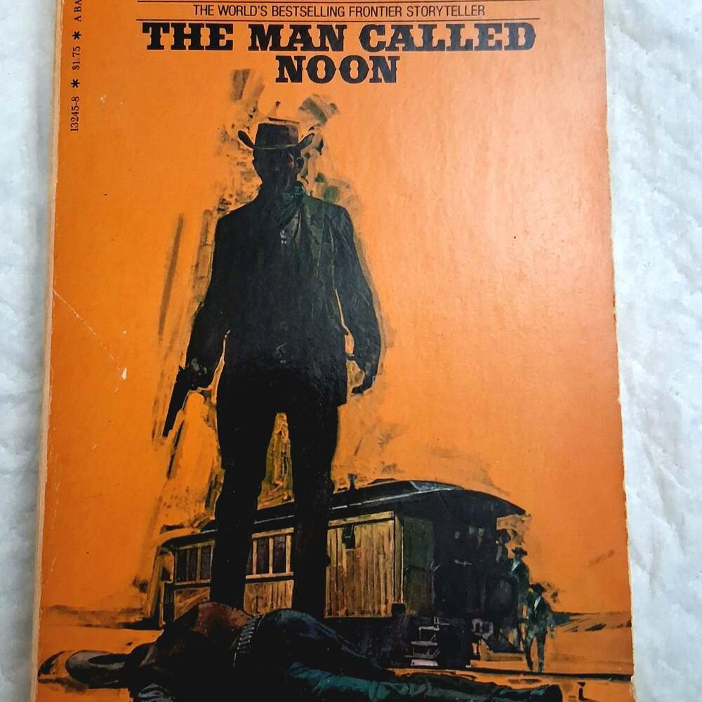 The Man Called Noon by Louis L'Amour Paperback Book